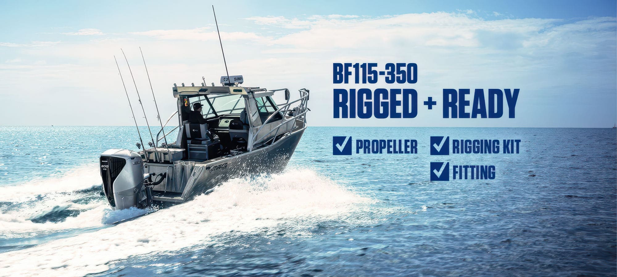 BF115-350 Rigged + Ready Honda Offer